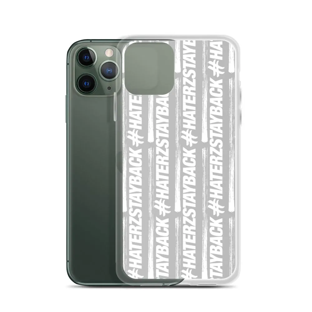 #HaterzStayBack iPhone Case (Grey)